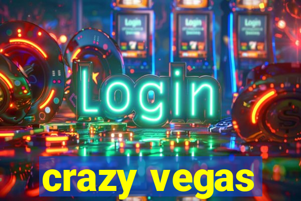 crazy vegas