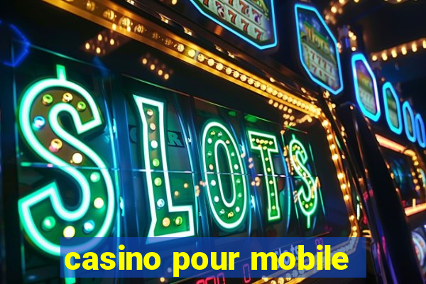 casino pour mobile