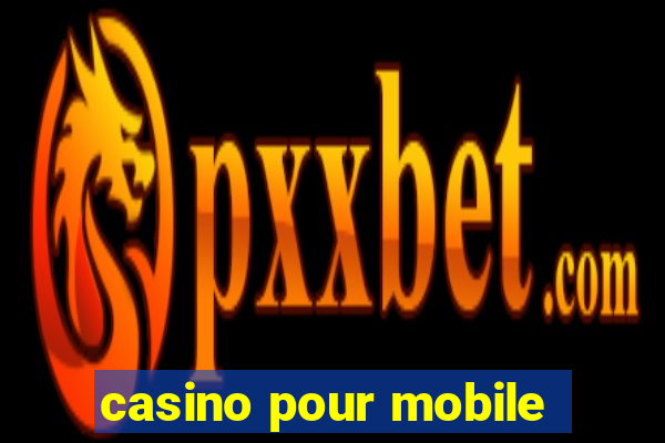 casino pour mobile