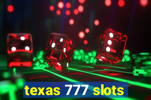 texas 777 slots