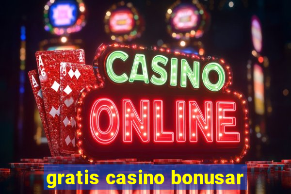 gratis casino bonusar