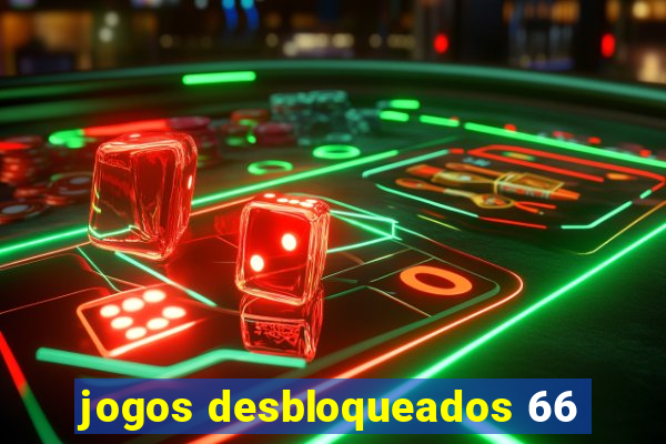 jogos desbloqueados 66