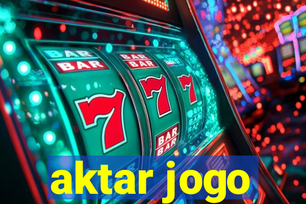 aktar jogo