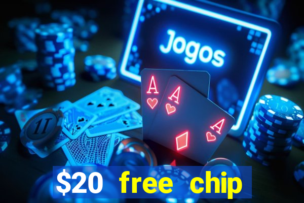 $20 free chip offered by desert nights casino