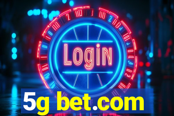 5g bet.com