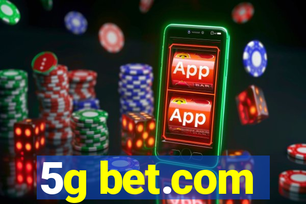 5g bet.com