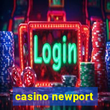 casino newport