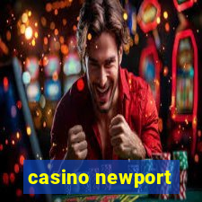 casino newport