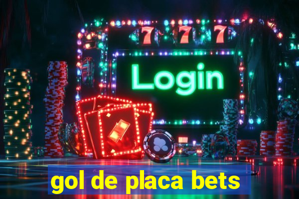 gol de placa bets