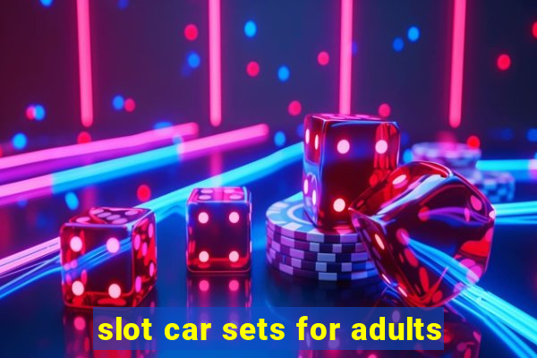 slot car sets for adults