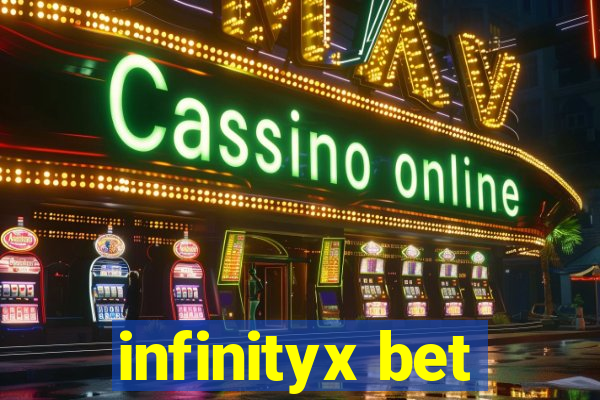 infinityx bet