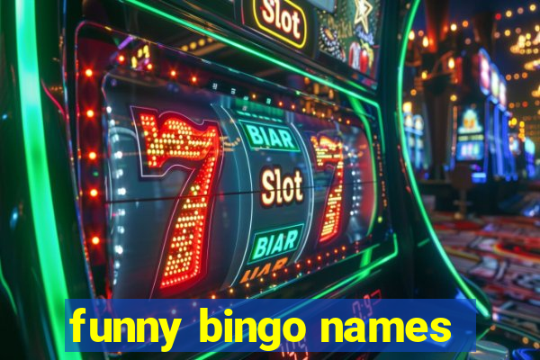 funny bingo names