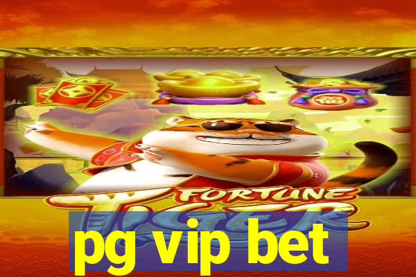 pg vip bet