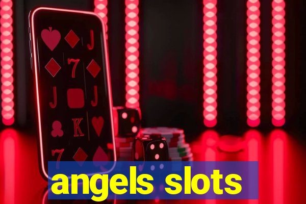 angels slots