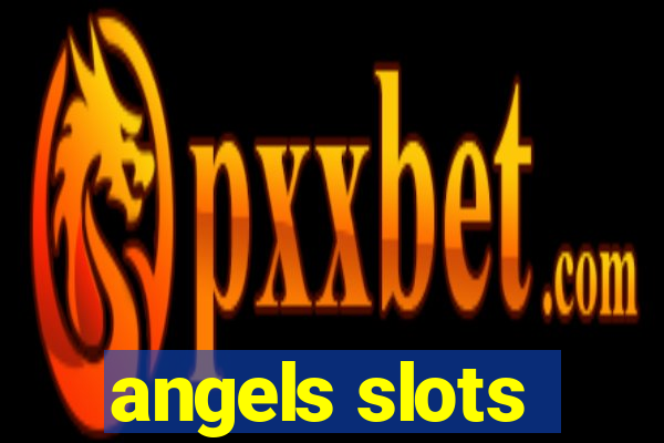 angels slots