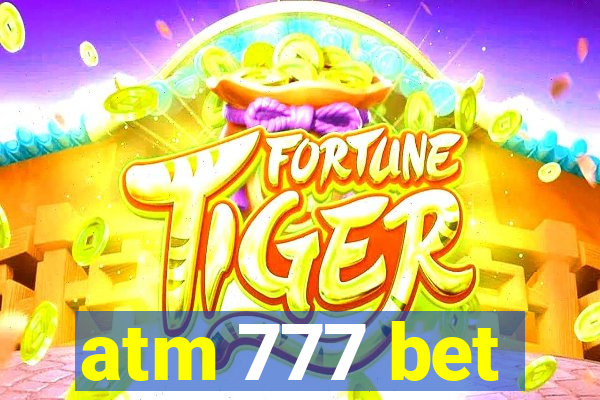 atm 777 bet