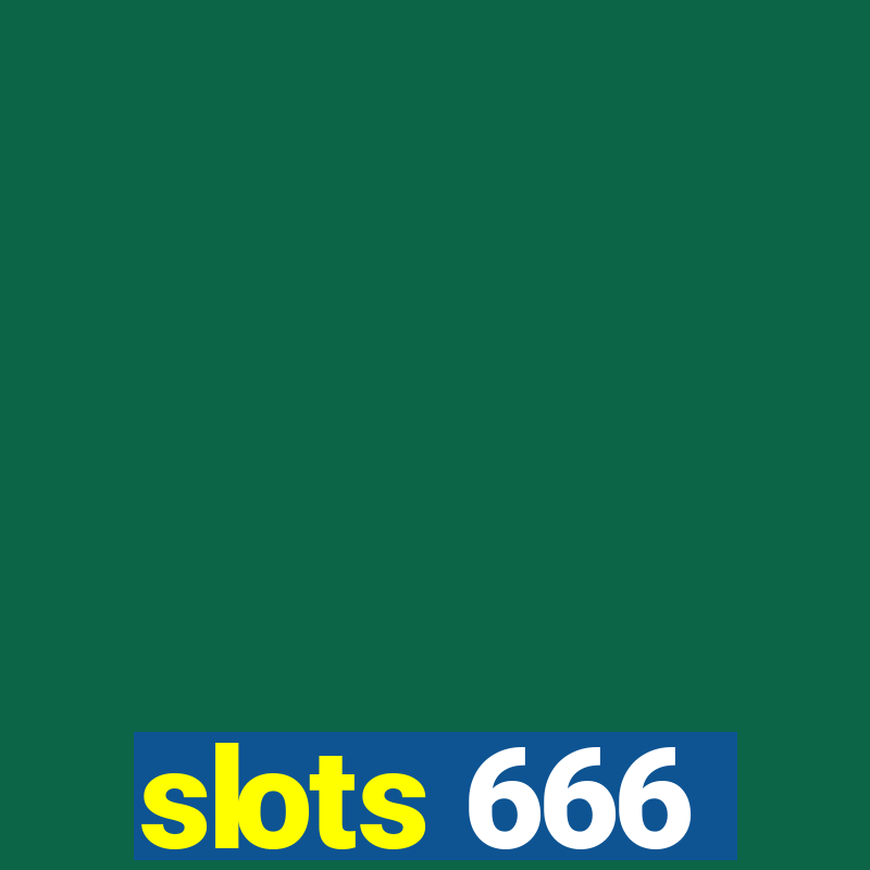 slots 666