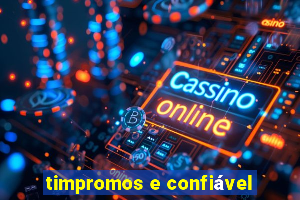 timpromos e confiável