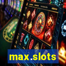 max.slots