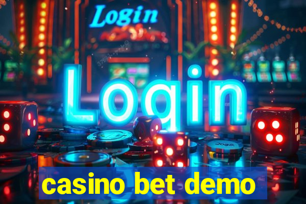 casino bet demo