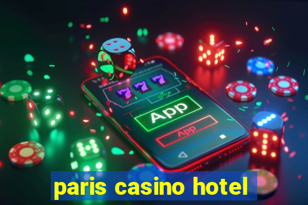 paris casino hotel