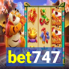 bet747