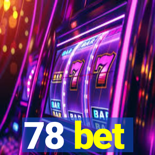 78 bet