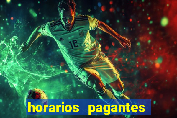 horarios pagantes dos slots