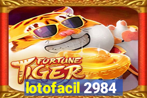 lotofacil 2984