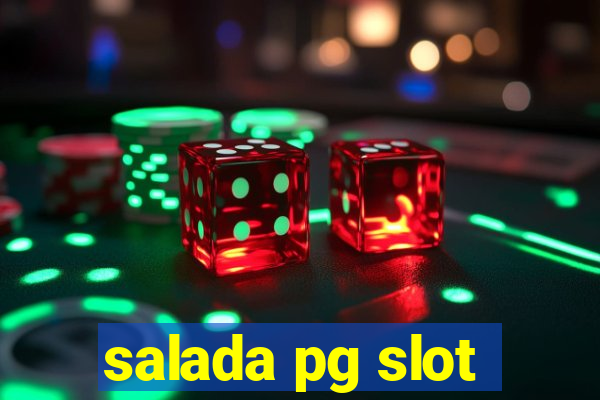 salada pg slot