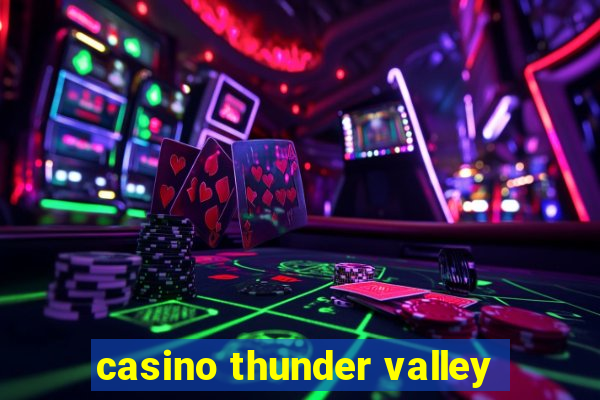 casino thunder valley