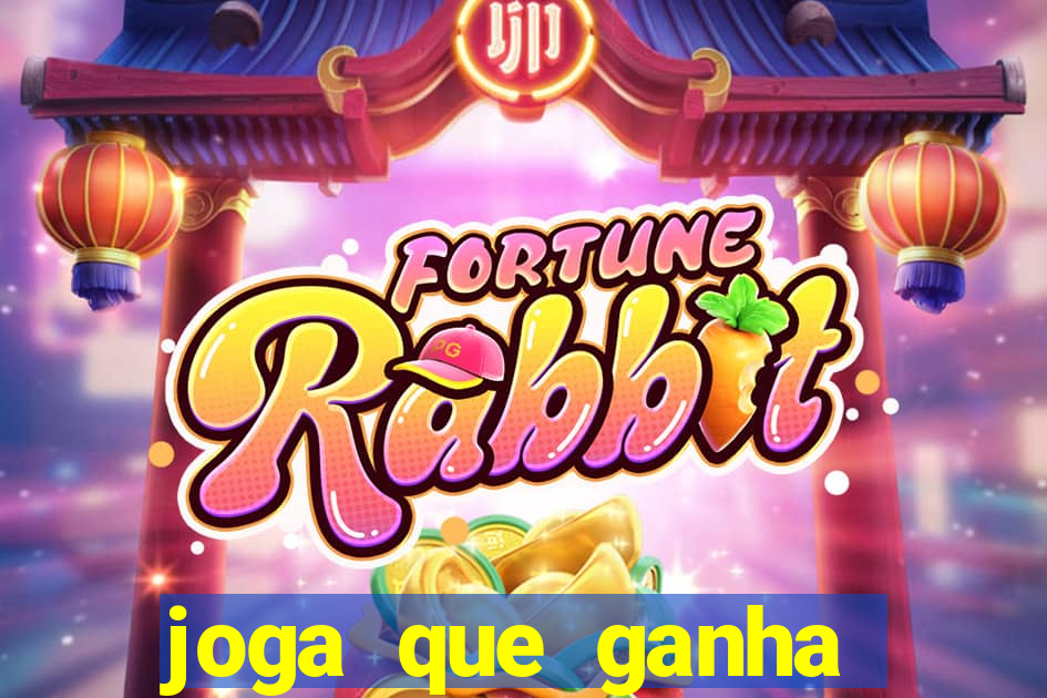 joga que ganha dinheiro de verdade