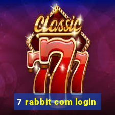 7 rabbit com login