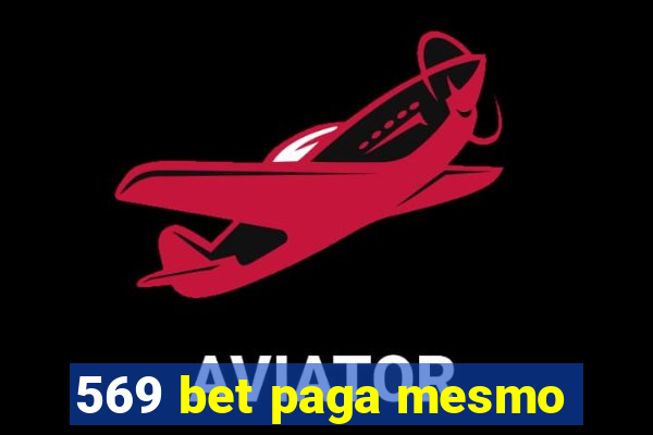 569 bet paga mesmo