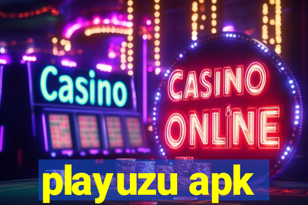 playuzu apk