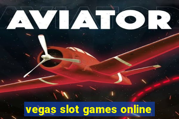 vegas slot games online