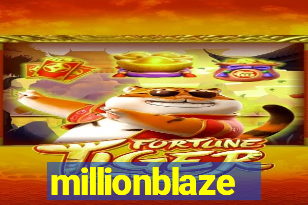 millionblaze