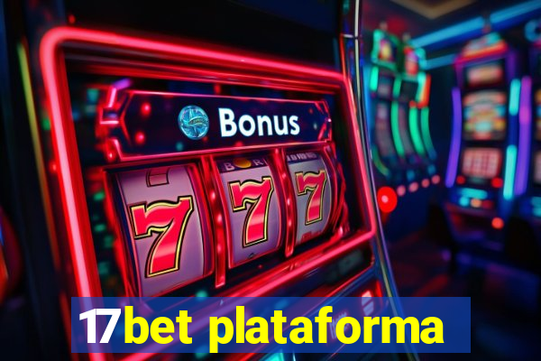 17bet plataforma