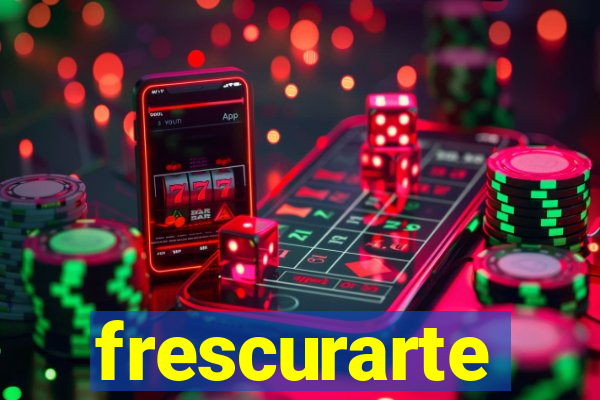 frescurarte