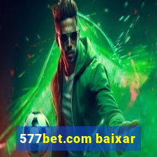 577bet.com baixar