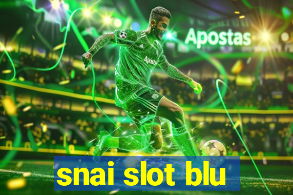 snai slot blu