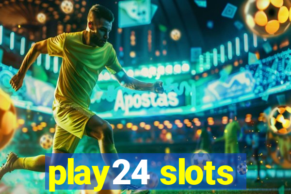 play24 slots