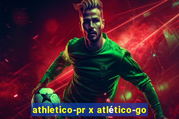 athletico-pr x atlético-go