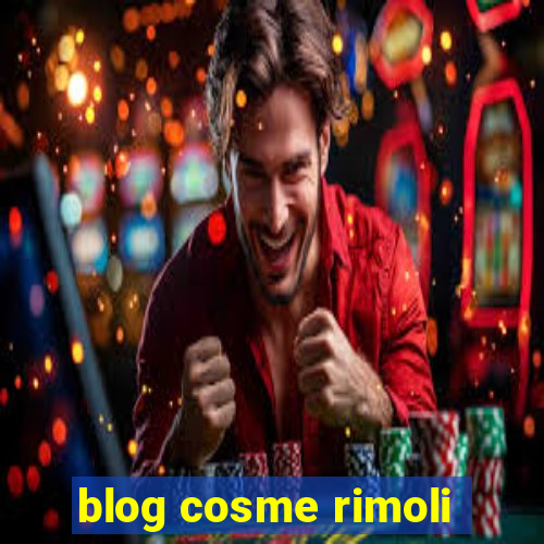 blog cosme rimoli