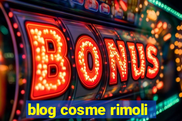 blog cosme rimoli