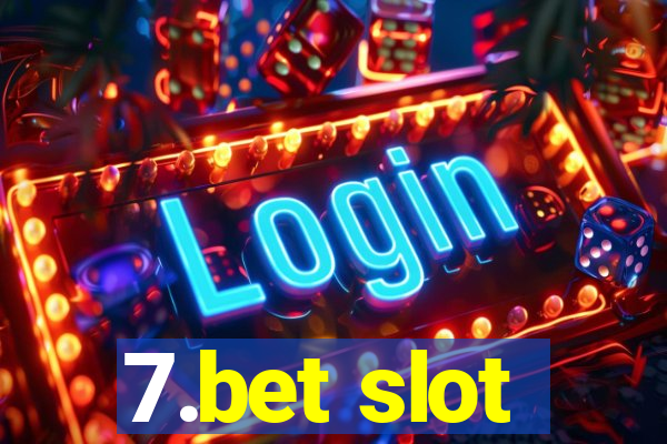 7.bet slot