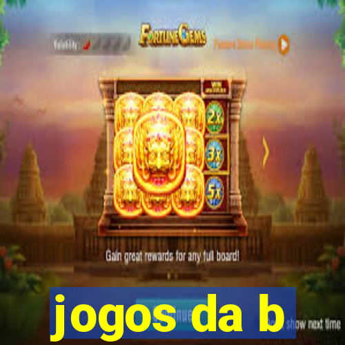 jogos da b