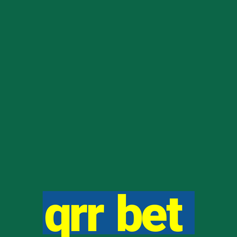 qrr bet