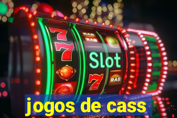 jogos de cass