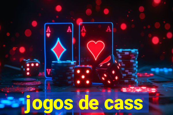 jogos de cass